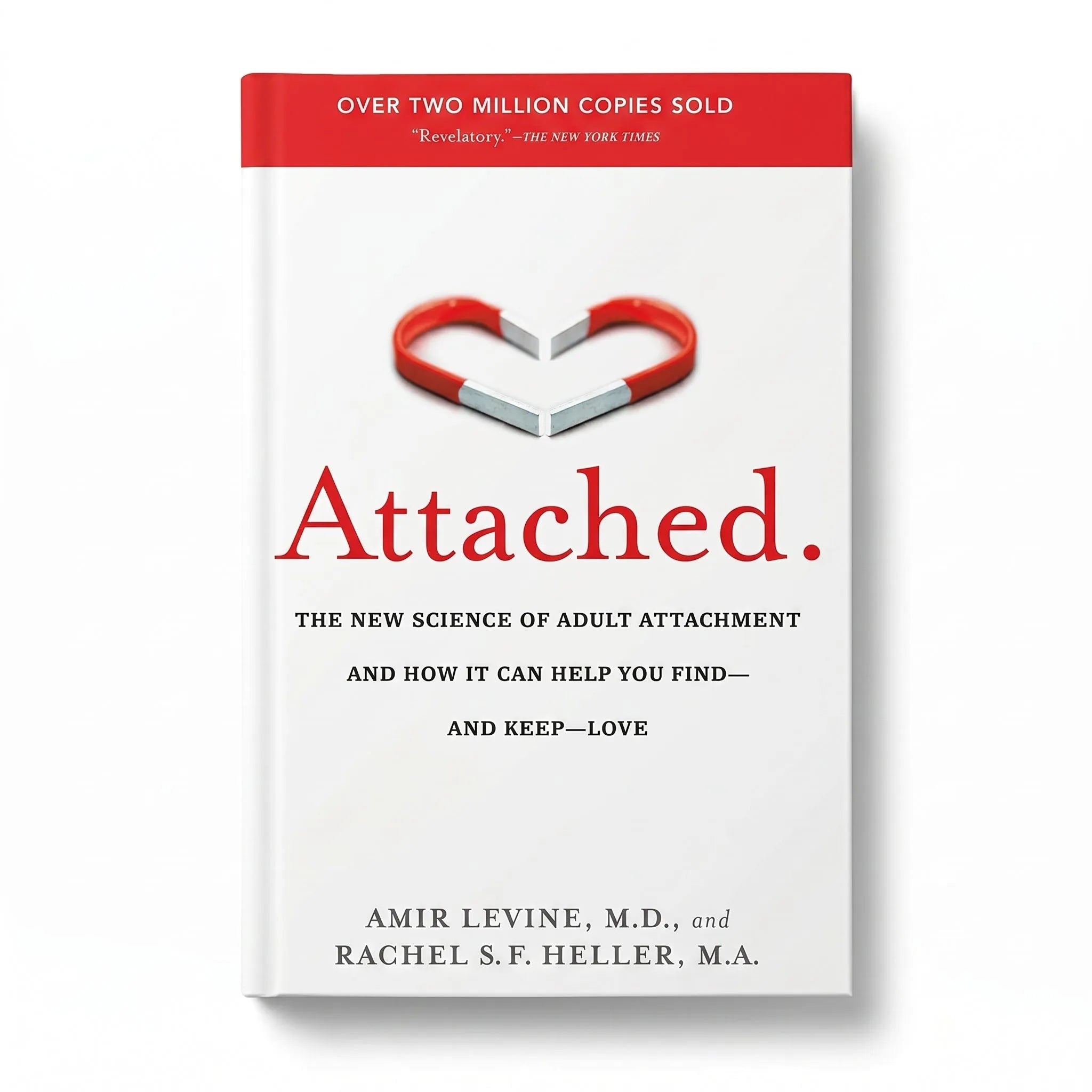 Attached by Amir Levine and Rachel S.F. Heller – paperback front cover